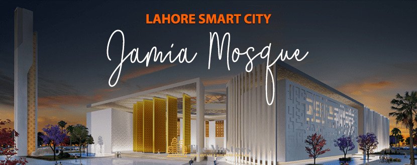 LAHORE SMART CITY JAMIA MOSQUE