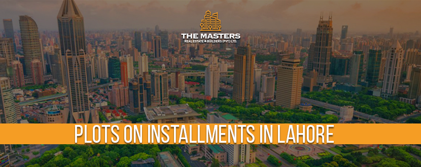 Plots On Installments In Lahore